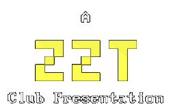 a ZZT Club presentation